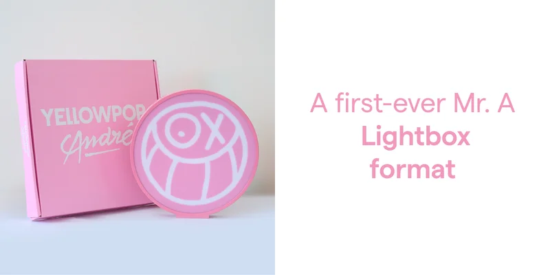 A first-ever Mr. A Lightbox format