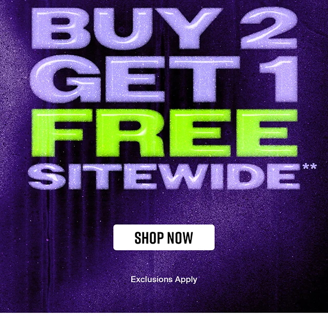 Hours Left! Buy 2 Get 1 Free Sitewide. Exclusions Apply. Shop Now
