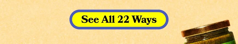 See All 22 Ways