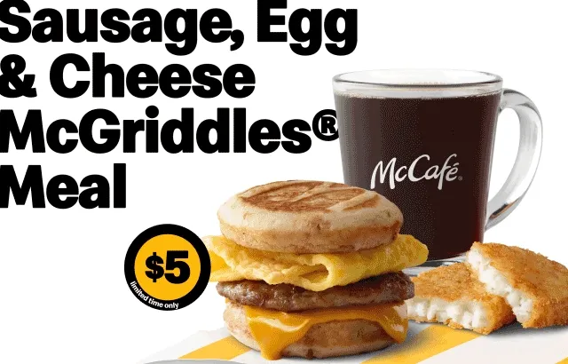Try all of the Extra Value Meals at McDonald's, like a $5 Sausage, Egg & Cheese McGriddles Meal or an $8 10 piece McNuggets Meal for a limited time only plus more.