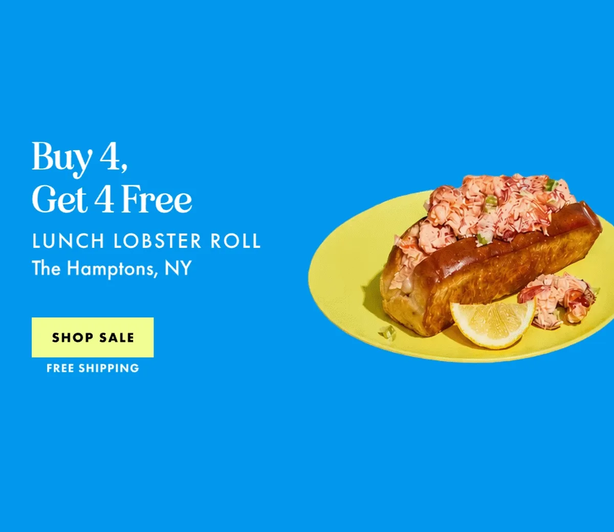 LUNCH Lobster Roll - Buy 4, Get 4 Free LUNCH Lobster Roll - Buy 4, Get 4 Free