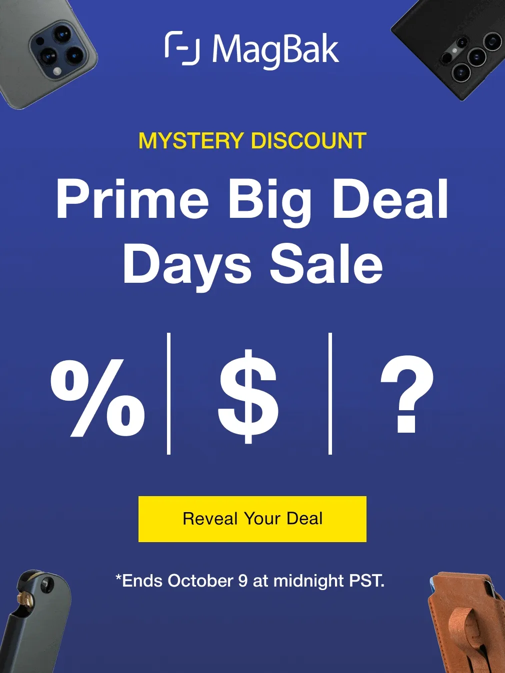 Mystery discount - Prime Big Deal Days Sale - reveal your deal. Ends October 9 at midnight PST.