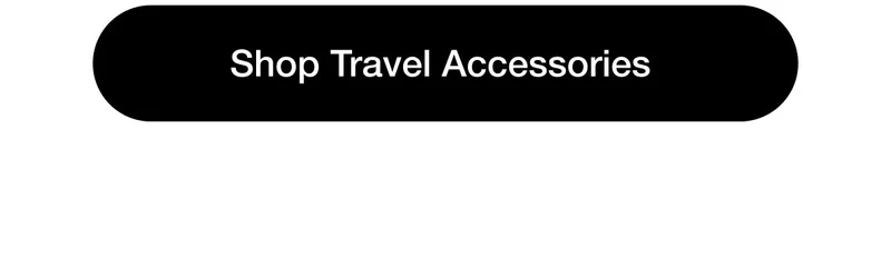 Shop Travel Accessories