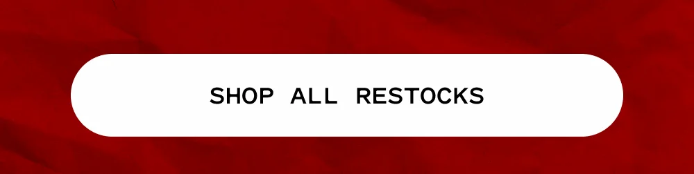 Shop all restocks