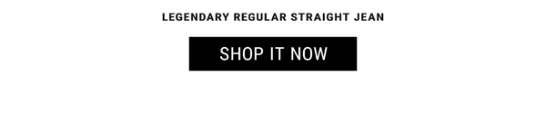 Legendary Regular Straight Jean. Shop It Now