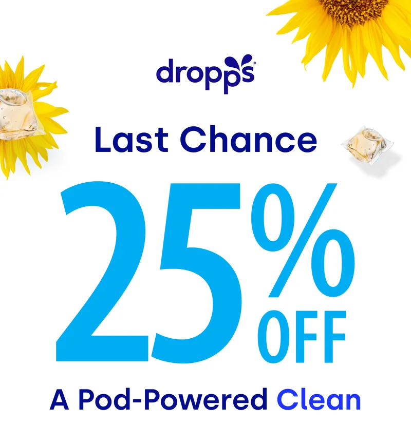 Dropps | LAST CHANCE 25% OFF A POD-POWERED CLEAN