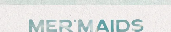 mer'maids