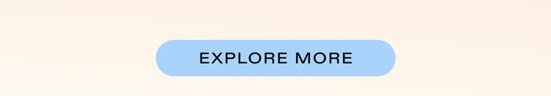 Explore More