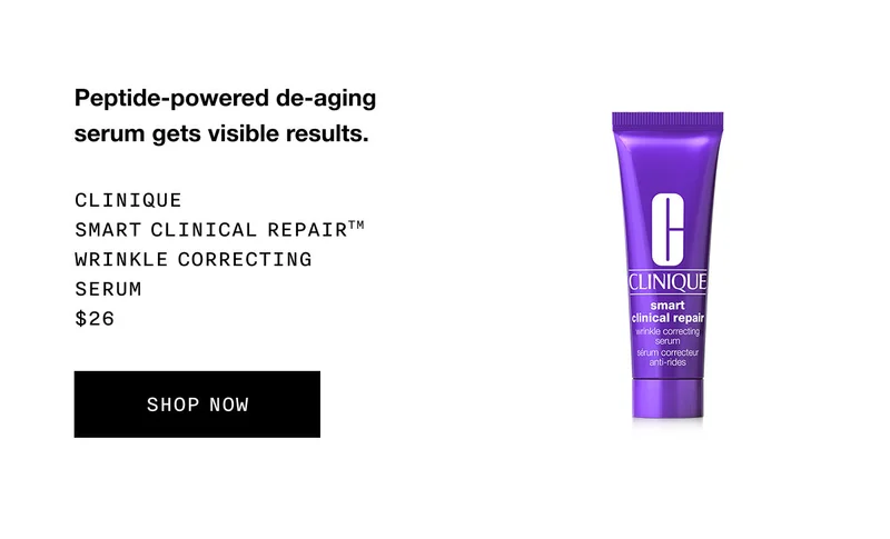 Peptide-powered de-aging serum gets visible results. Clinique Smart Clinical Repair™ Wrinkle Correcting Serum $26 SHOP NOW
