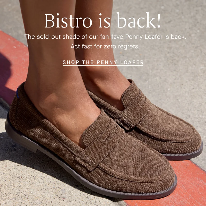 Bistro is back! The sold-out shade of our fan-fave Penny Loafer is back. Act fast for zero regrets. SHOP THE PENNY LOAFER