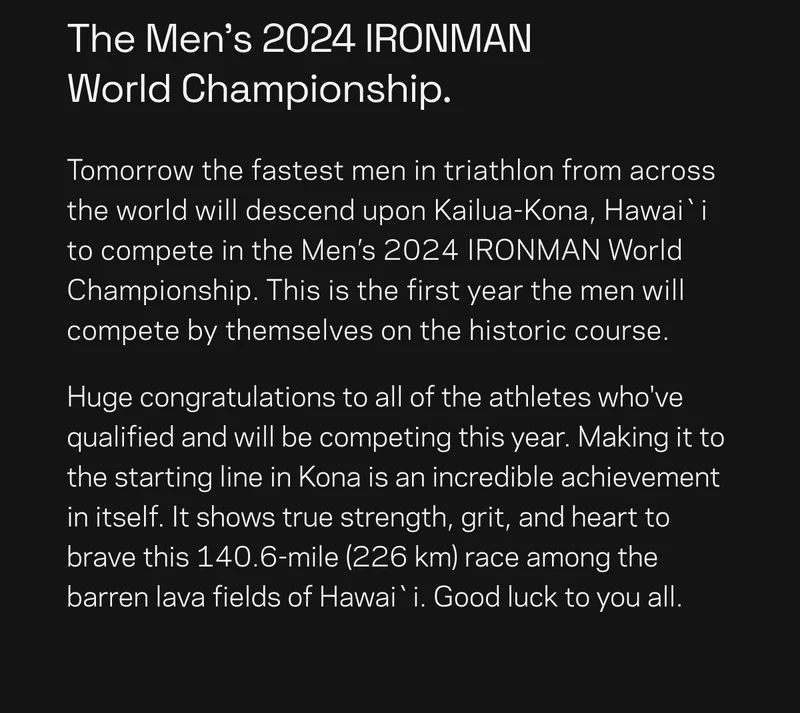 The Men’s IRONMAN World Championship.