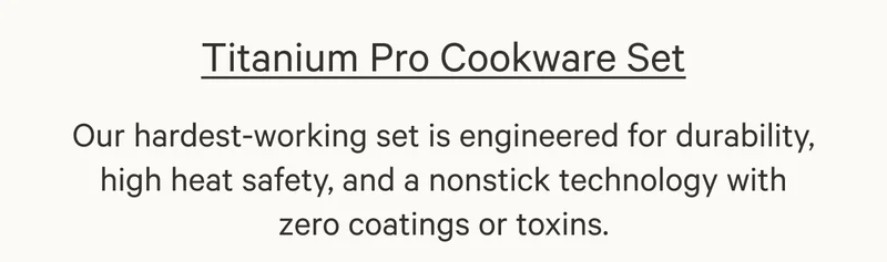 Titanium Pro Cookware Set