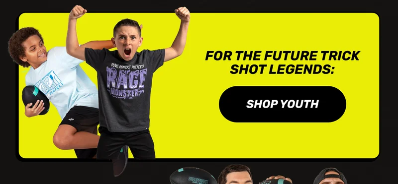 For the future trick shot legends: | CTA: Shop Youth