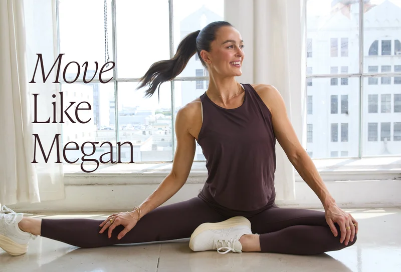 MOVE LIKE MEGAN