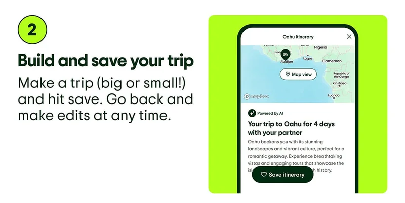 Step 2: Build and save your trip. Make a trip (big or small!) and hit save. Go back and make edits at any time. Image description: Screenshot of the app showing an example of a trip itinerary created with AI.