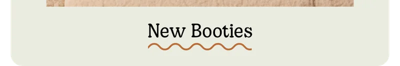 New Booties