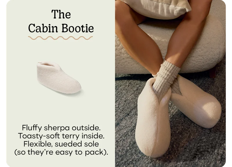 The Cabin Bootie | Fluffy sherpa outside. Toasty-soft terry inside. Flexible, sueded sole (so they're easy to pack).