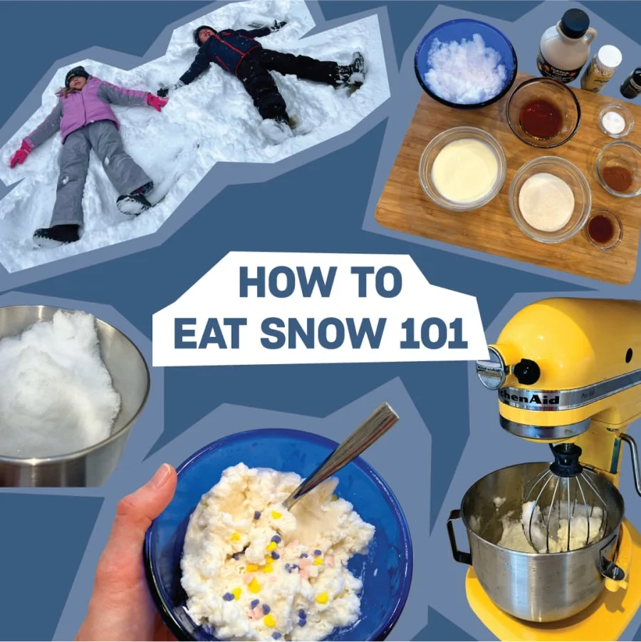 Eating Snow 101