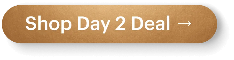 Shop Day 2 deals-and-kits