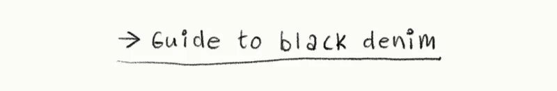 Guide to black denim