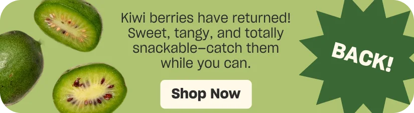 Kiwi berries have returned!