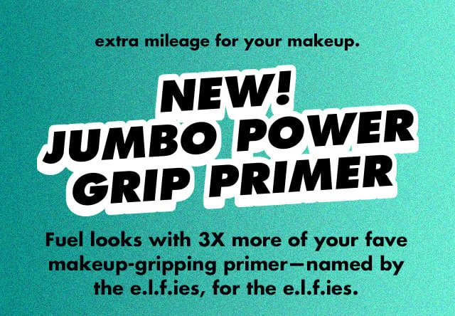 Size up on your fave primer names by the e.l.f.ies, for the e.l.f.ies