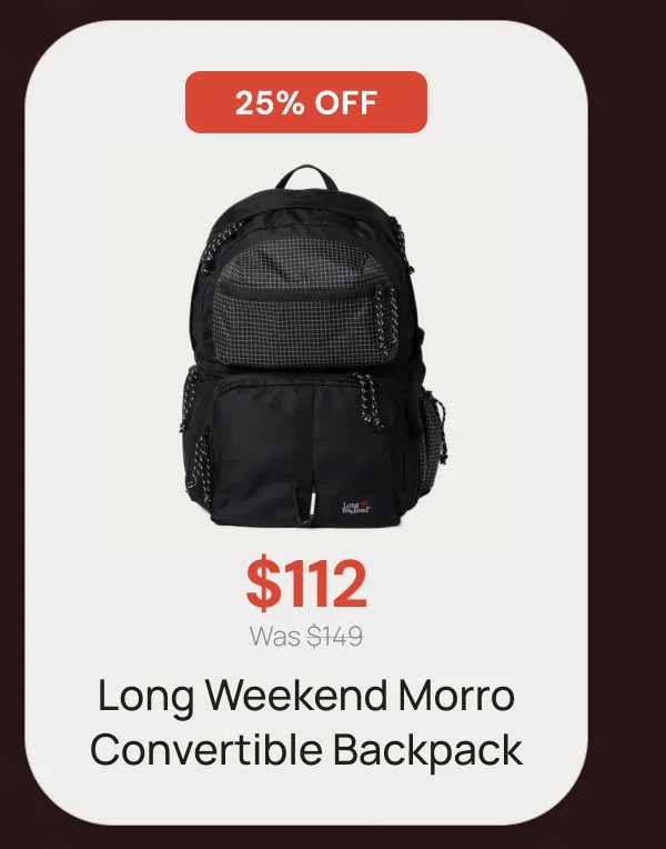 25% Off - $112 Long Weekend Morro Convertible Backpack