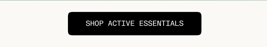Shop Active Essentials