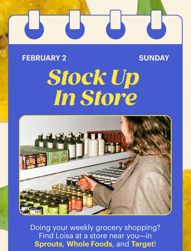 Stock Up In Store Doing your weekly grocery shopping? Find Loisa at a store near you—in Sprouts, Whole Foods, and Target!