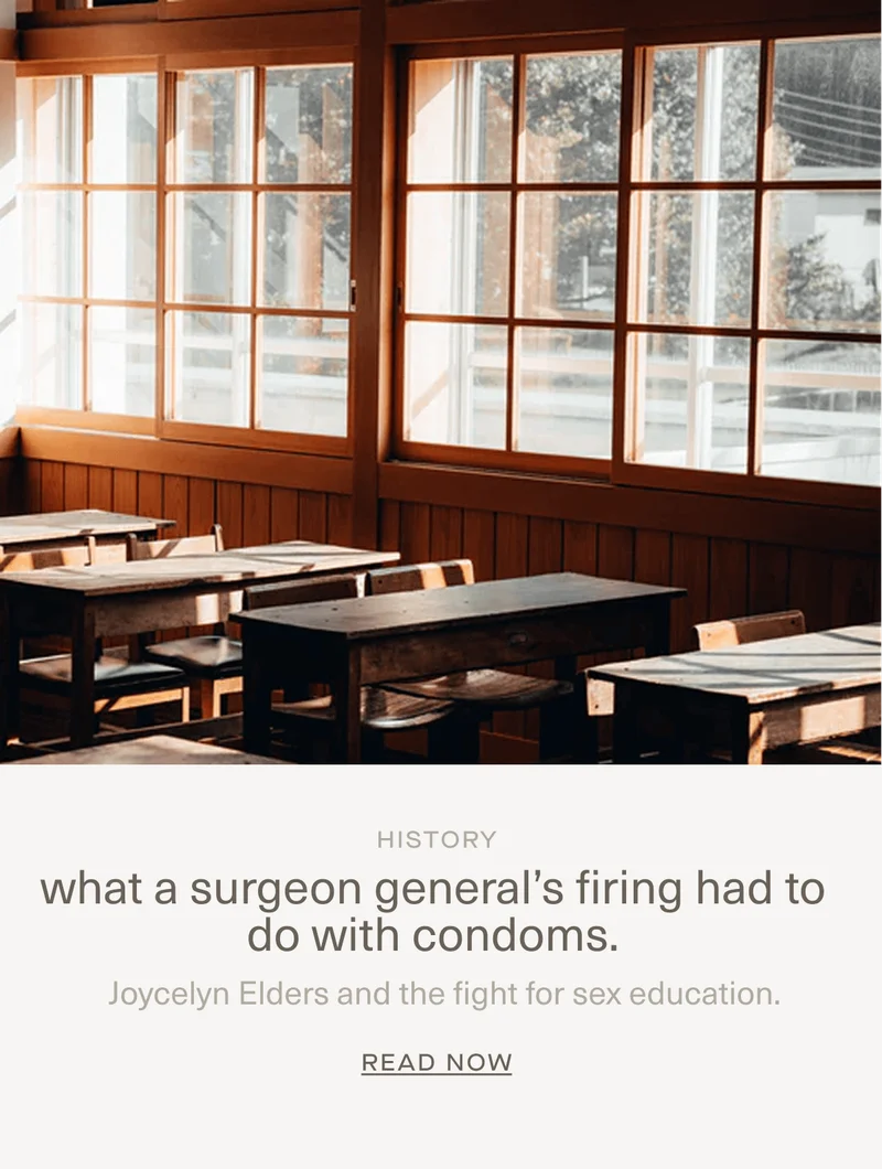 History | what a surgeon general’s firing had to do with condoms. | Joycelyn Elders and the fight&nbsp;for sex education. | READ NOW