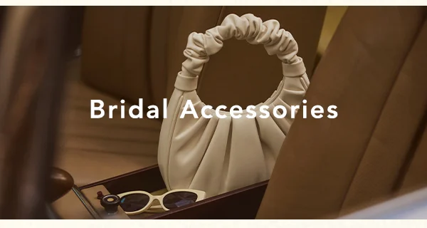 Bridal Accessories