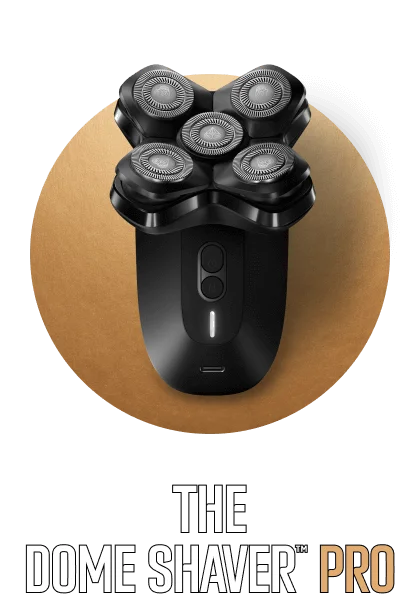 The Dome Shaver™ Pro