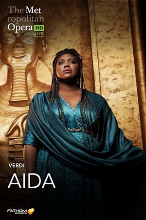 THE METROPOLITAN OPERA: AIDA (2025)