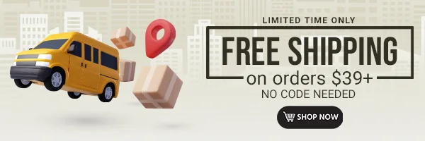 LIMTED TIME Only! Free Shipping on orders $39+ No Code Needed Shop Now