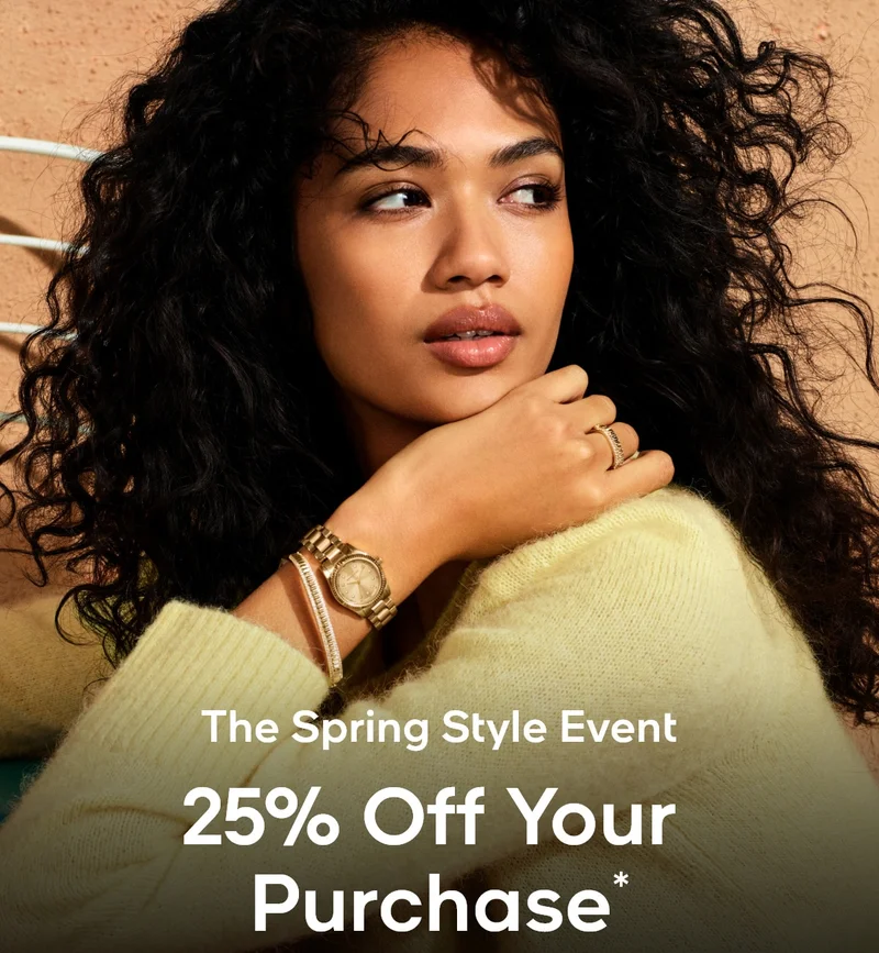 The Spring Style Event  25% Off Your Purchase*