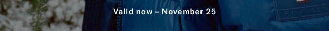 Valid online now - November 23