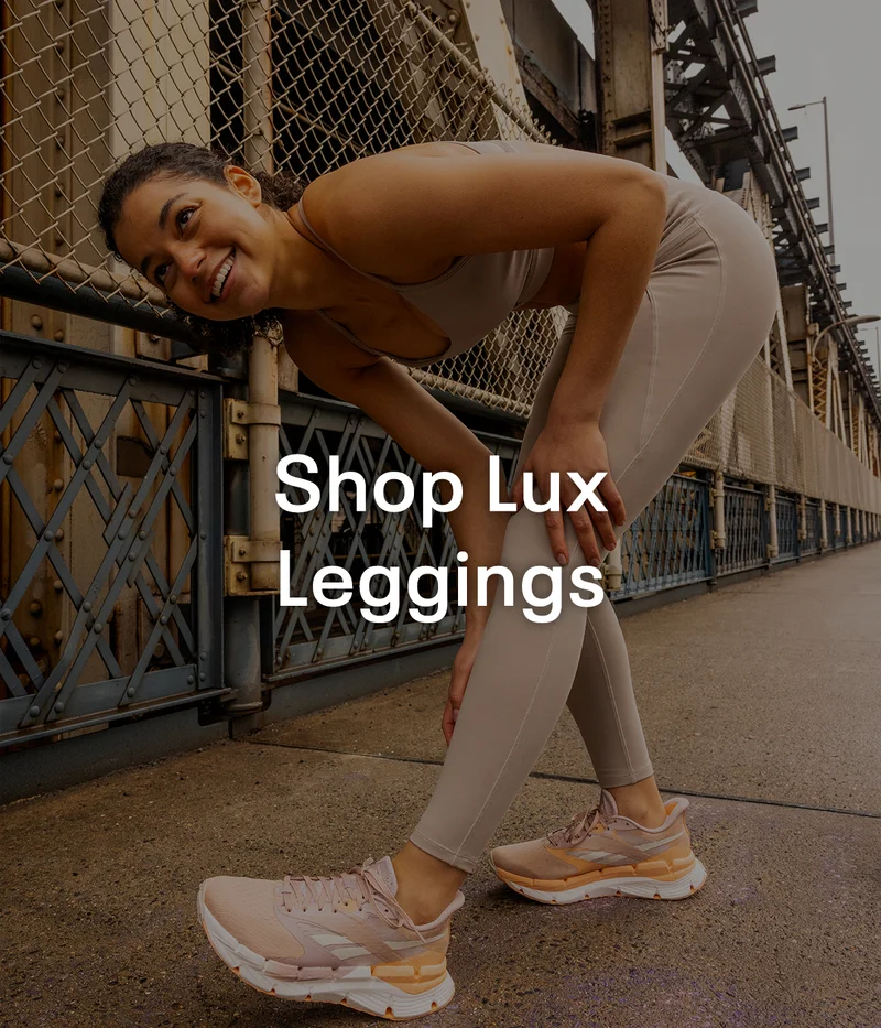 SHOP LUX LEGGINGS