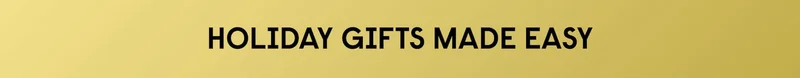 Holiday gifts made easy