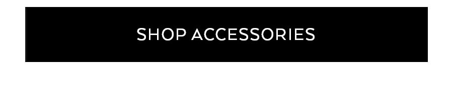 SHOP ACCESSORIES