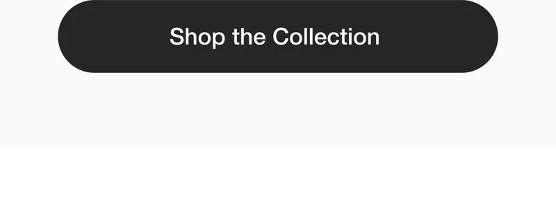 Shop the Collection