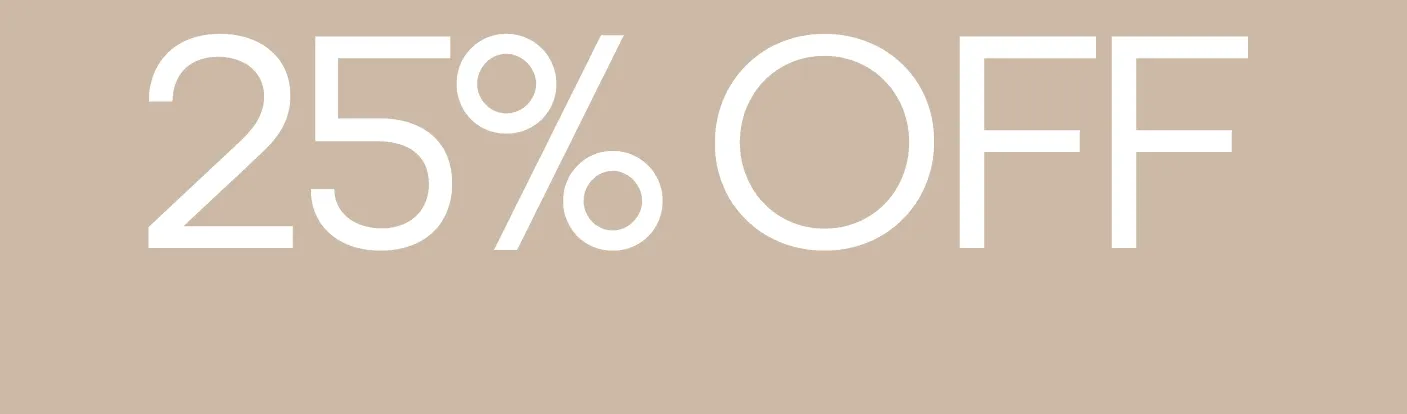25% OFF ENDS AT MIDNIGHT