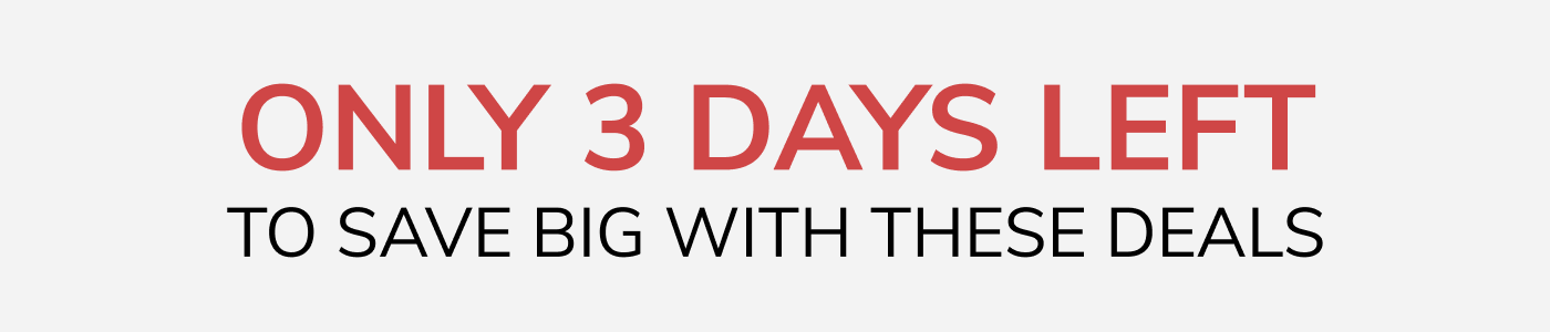 Only 3 Days Left!