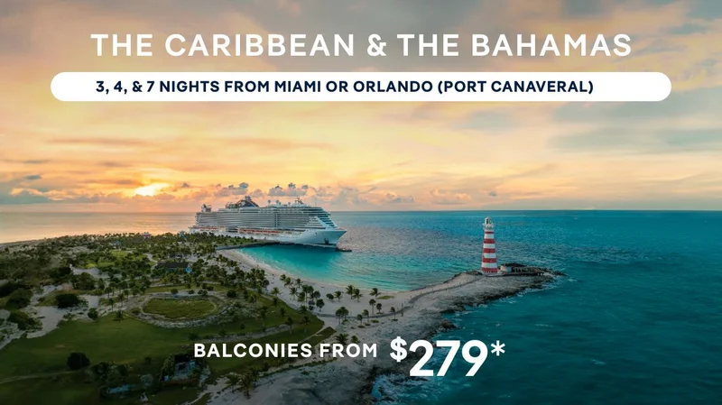 The Caribbean & The Bahamas – 3, 4 & 7 Nights From Miami or Orlando – Click to View Cruises & Book Now