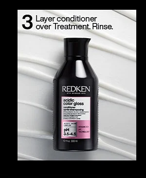 CONDITION- Layer conditioner over treatment and rinse- Acidic Color Gloss Conditioner