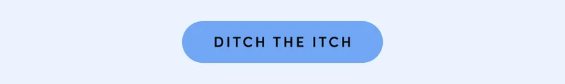 DITCH THE ITCH