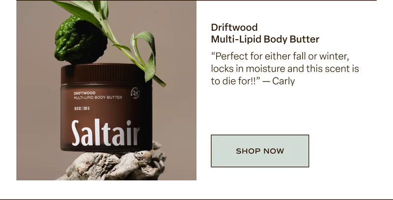 Driftwood body butter