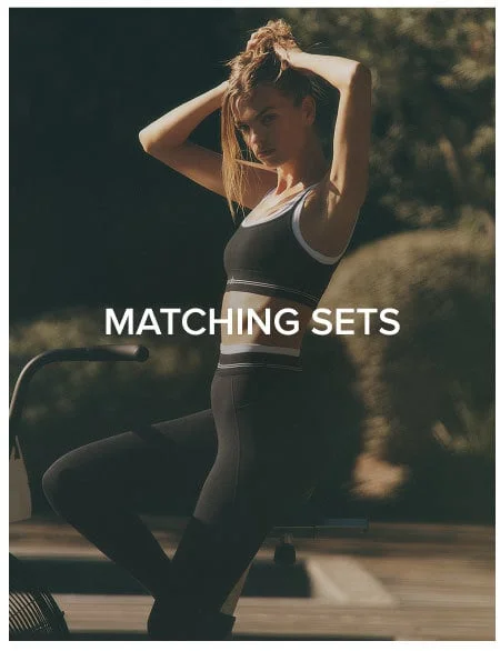 MATCHING SETS