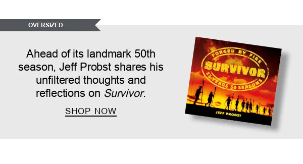 Ahead of its landmark 50th season, Jeff Probst shares his unfiltered thoughts and reflections on&nbsp;<em>Survivor</em>. SHOP NOW