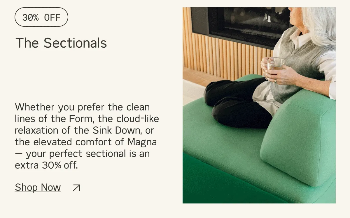 Save 30% on all Sectionals