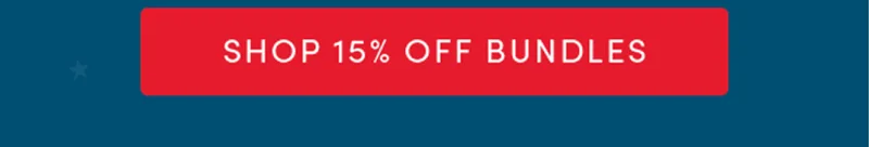 Shop 15% OFF Bundles